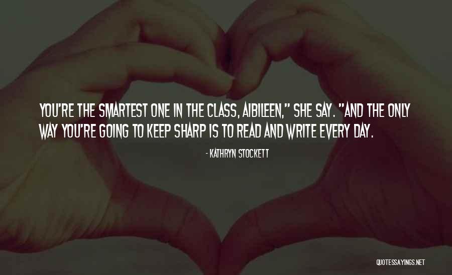 Re Read Quotes By Kathryn Stockett Re Read Quotes By Kathryn Stockett