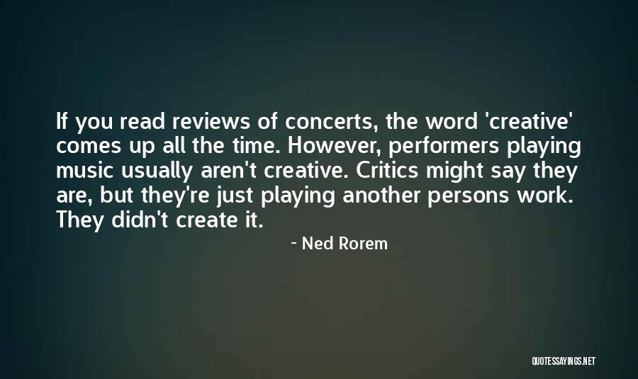 Re Read Quotes By Ned Rorem Re Read Quotes By Ned Rorem