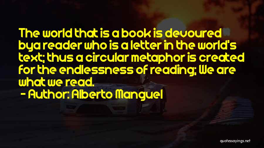 Re Read Text Quotes By Alberto Manguel