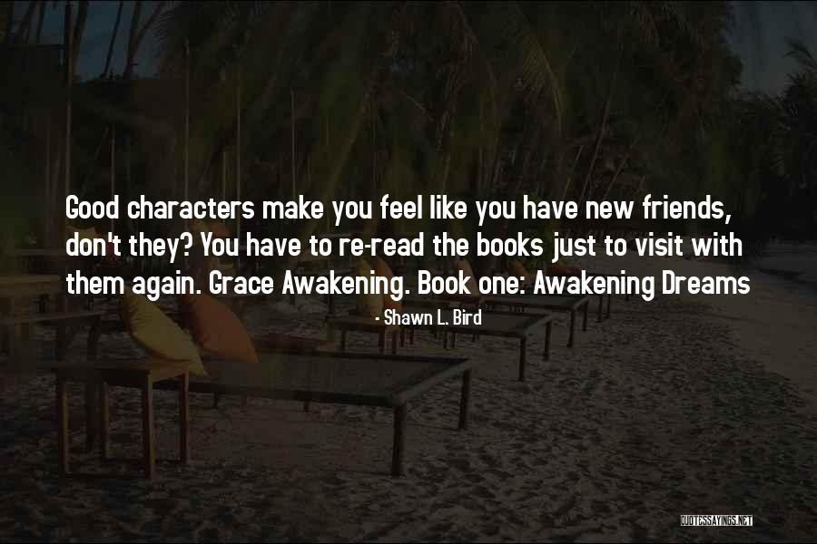 Re Reading Quotes By Shawn L. Bird Re Reading Quotes By Shawn L. Bird
