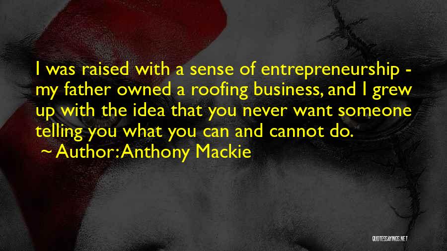 Re Roofing Quotes By Anthony Mackie