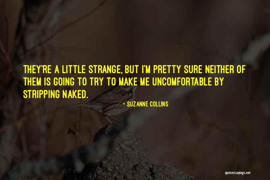 Re Strange Quotes By Suzanne Collins Re Strange Quotes By Suzanne Collins