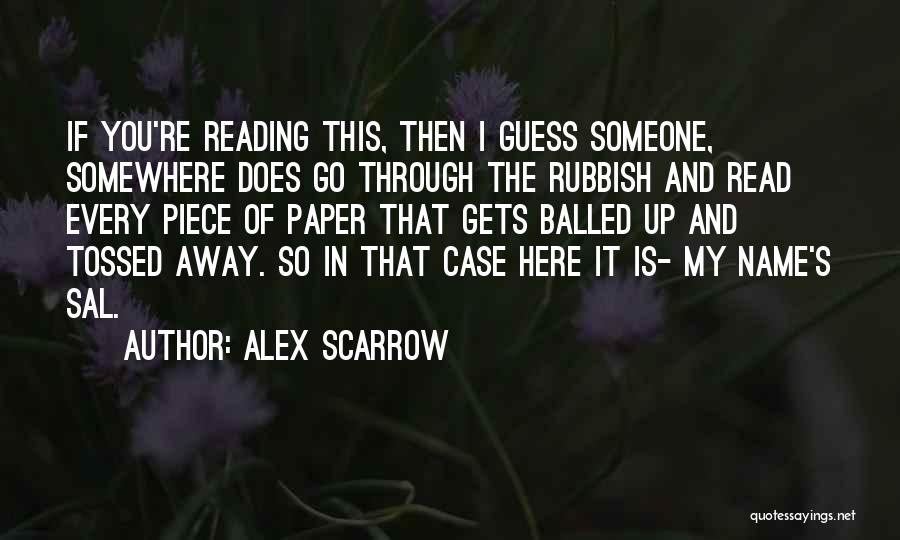 Re Tossed Quotes By Alex Scarrow