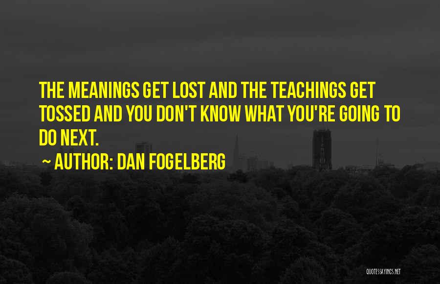 Re Tossed Quotes By Dan Fogelberg