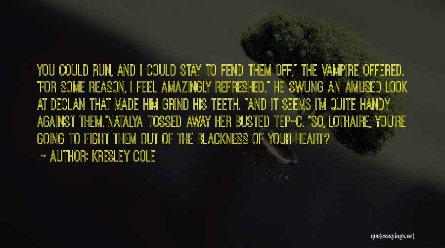 Re Tossed Quotes By Kresley Cole