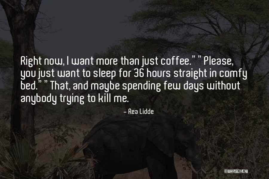 Rea Lidde Quotes 468673 Rea Lidde Quotes 468673