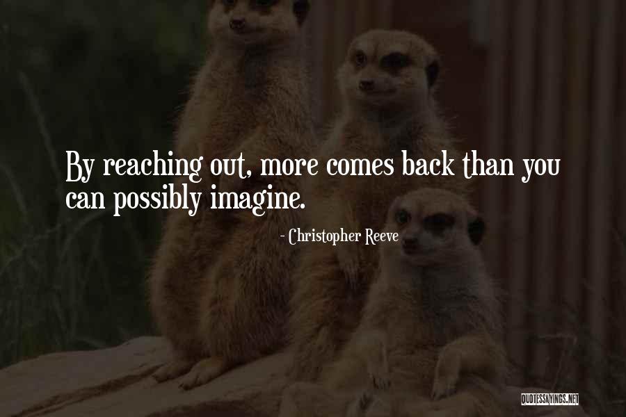 Reach Back Quotes By Christopher Reeve Reach Back Quotes By Christopher Reeve