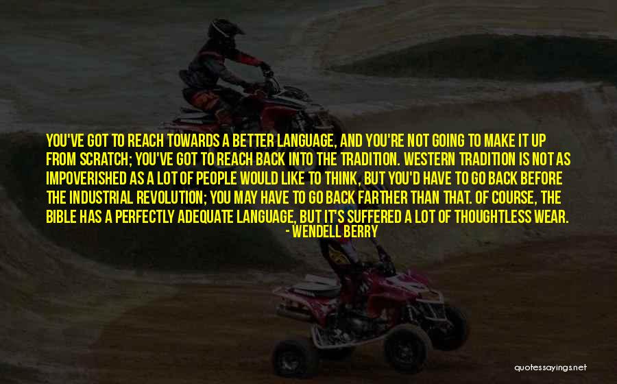 Reach Back Quotes By Wendell Berry Reach Back Quotes By Wendell Berry