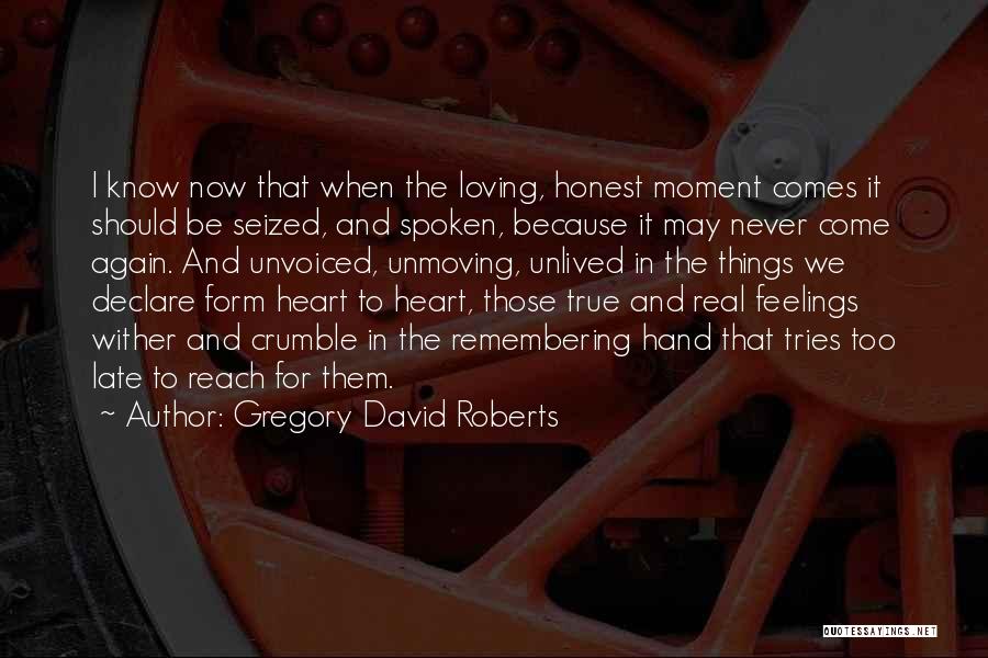 Reach For It Quotes By Gregory David Roberts Reach For It Quotes By Gregory David Roberts