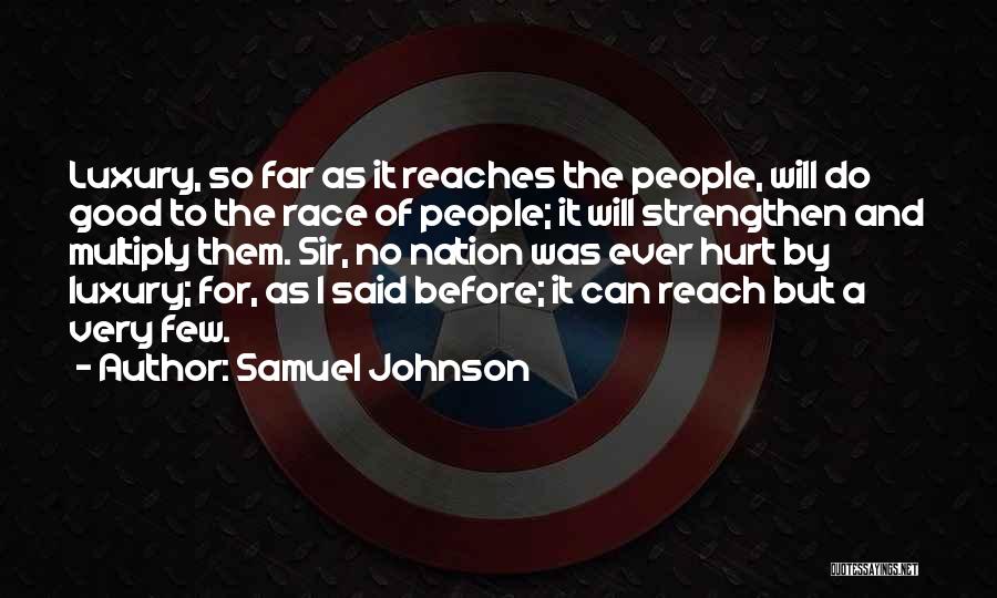 Reach For It Quotes By Samuel Johnson