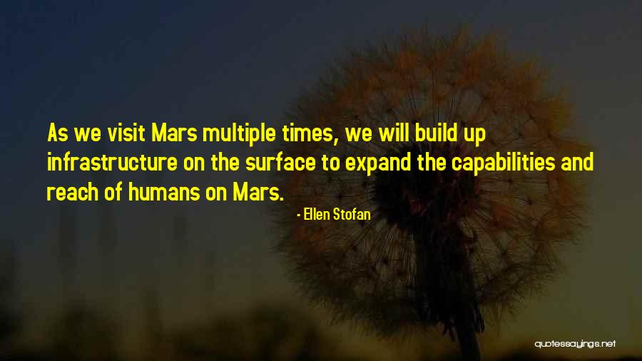 Reach For Mars Quotes By Ellen Stofan Reach For Mars Quotes By Ellen Stofan