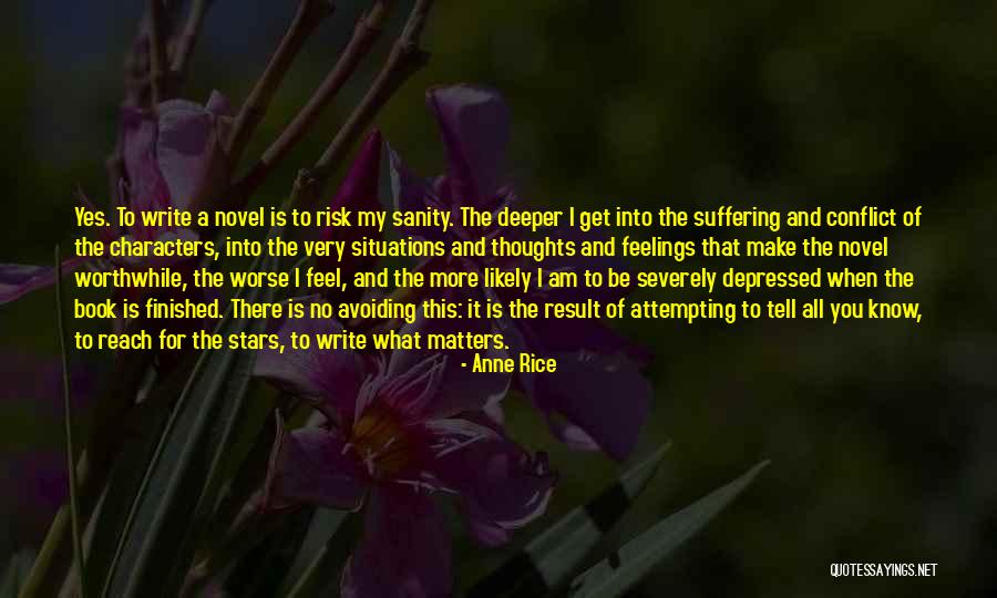 Reach For The Stars Quotes By Anne Rice Reach For The Stars Quotes By Anne Rice