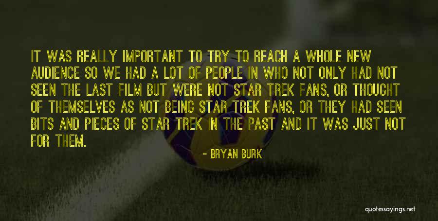 Reach For The Stars Quotes By Bryan Burk Reach For The Stars Quotes By Bryan Burk
