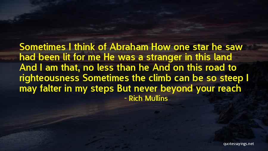 Reach For The Stars Quotes By Rich Mullins Reach For The Stars Quotes By Rich Mullins