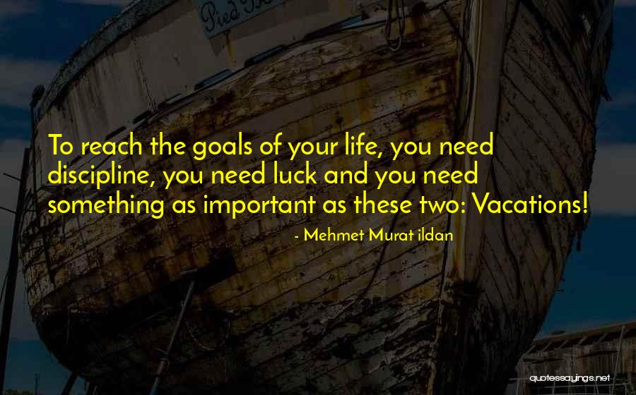 Reach Goals Quotes By Mehmet Murat Ildan Reach Goals Quotes By Mehmet Murat Ildan