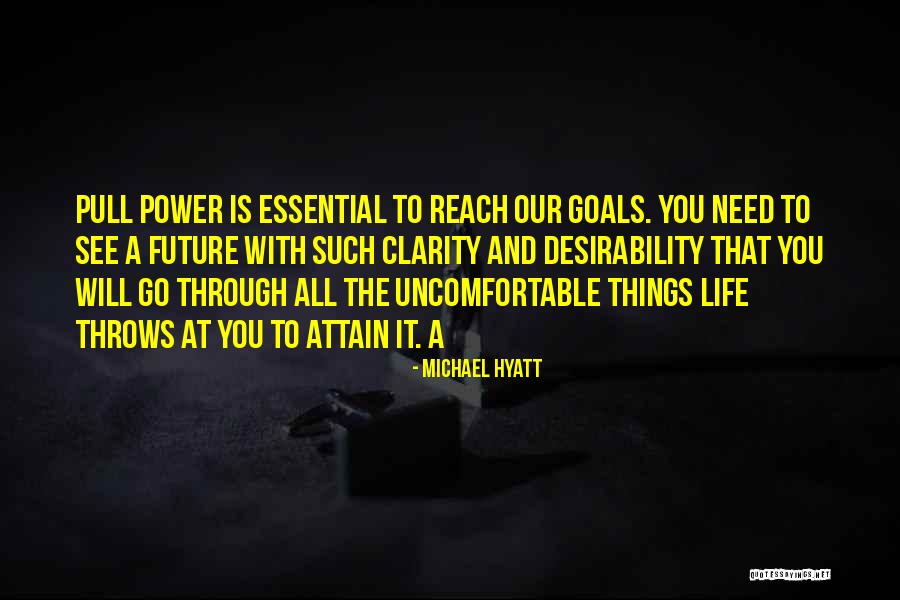 Reach Goals Quotes By Michael Hyatt Reach Goals Quotes By Michael Hyatt