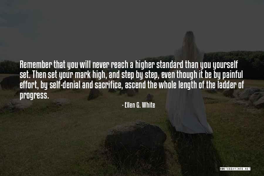 Reach High Quotes By Ellen G. White Reach High Quotes By Ellen G. White