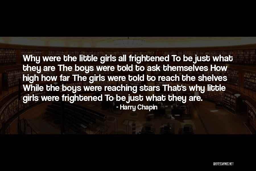 Reach High Quotes By Harry Chapin Reach High Quotes By Harry Chapin