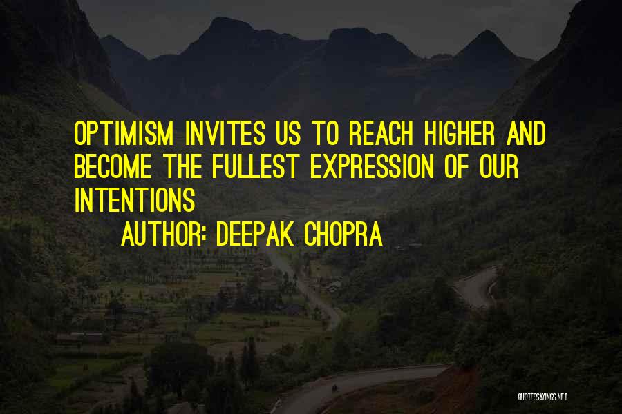 Reach Higher Quotes By Deepak Chopra