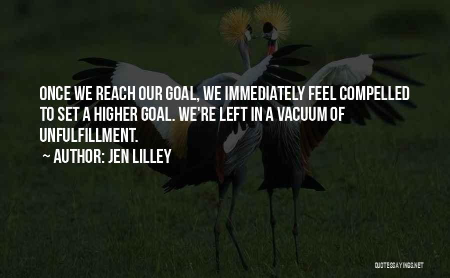 Reach Higher Quotes By Jen Lilley
