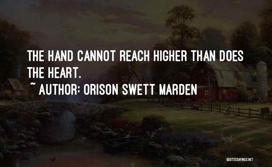 Reach Higher Quotes By Orison Swett Marden