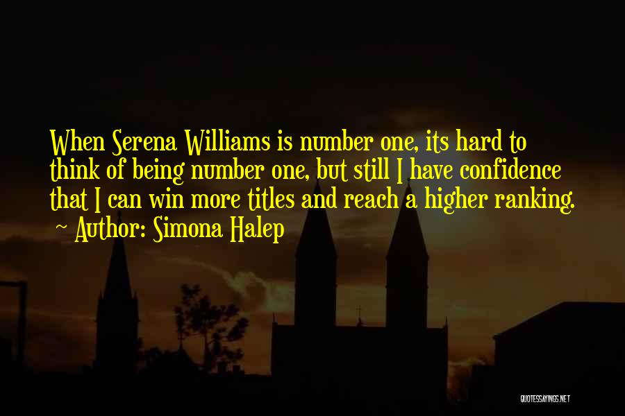 Reach Higher Quotes By Simona Halep