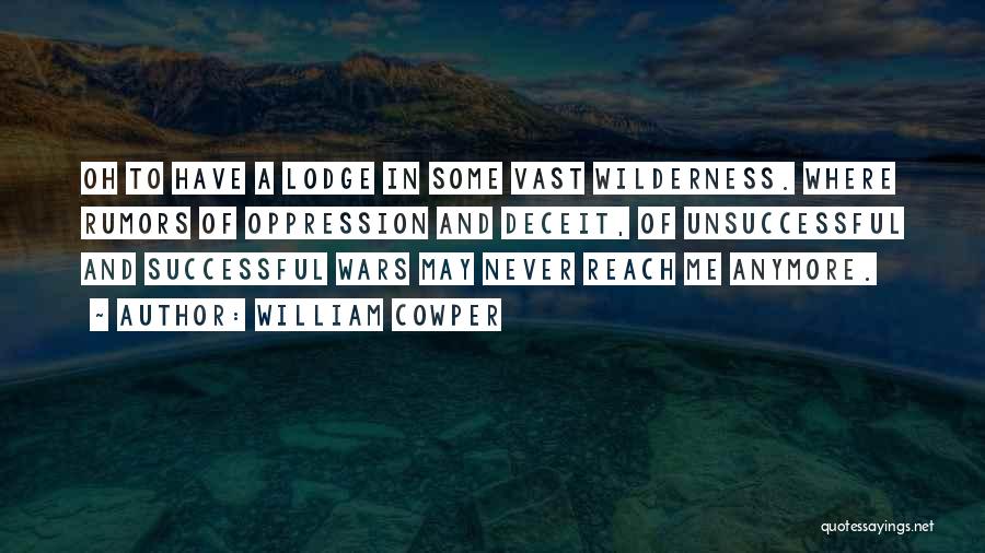 Reach Me Quotes By William Cowper
