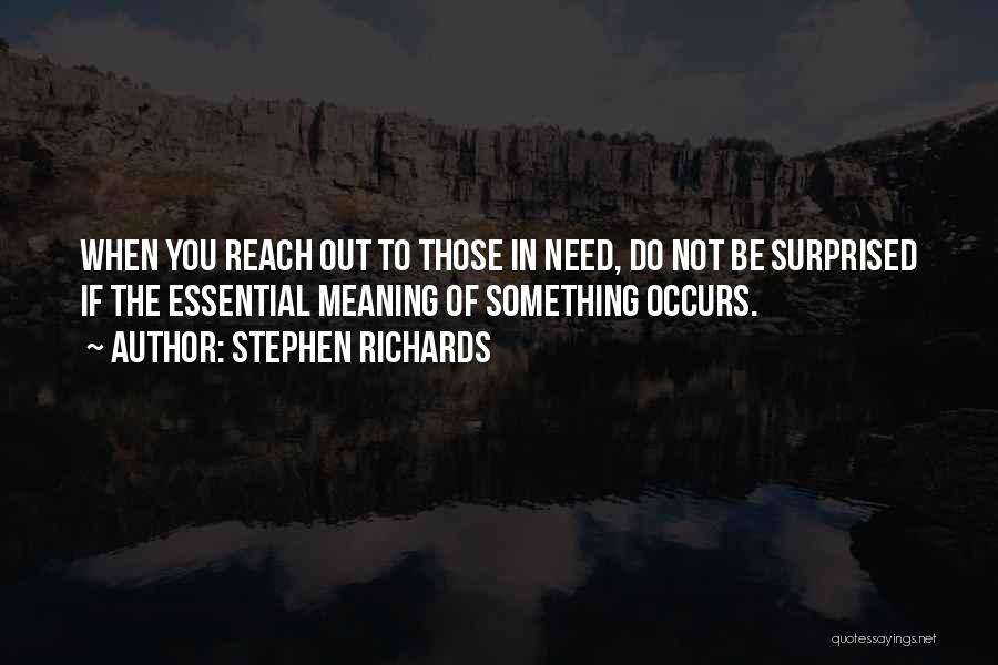 Reach Out A Helping Hand Quotes By Stephen Richards
