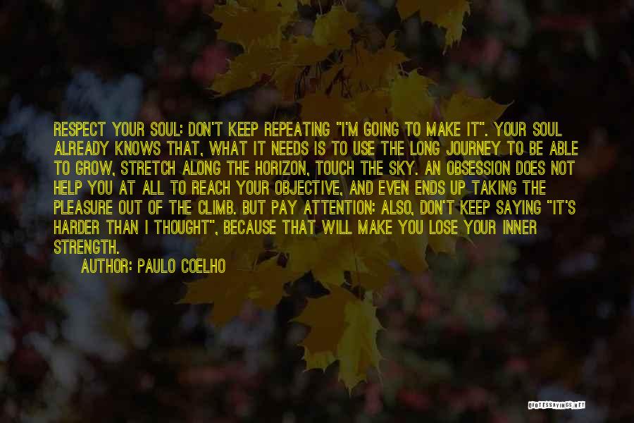 Reach Out For The Sky Quotes By Paulo Coelho