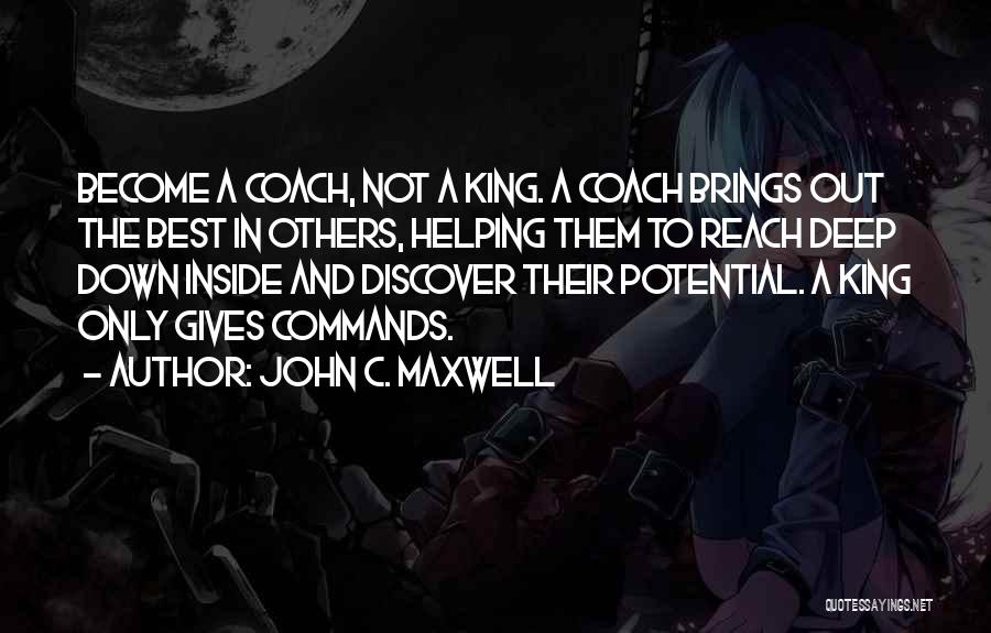 Reach Out Others Quotes By John C. Maxwell