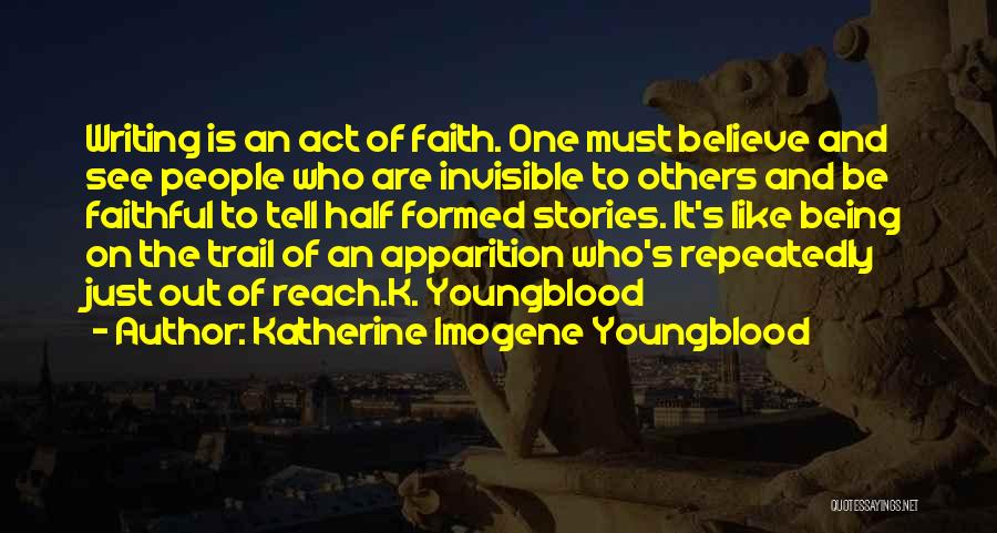 Reach Out Others Quotes By Katherine Imogene Youngblood