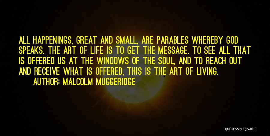 Reach Out To God Quotes By Malcolm Muggeridge