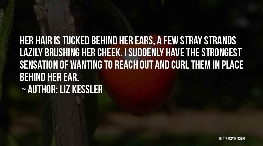 Reach Out To Me Quotes By Liz Kessler