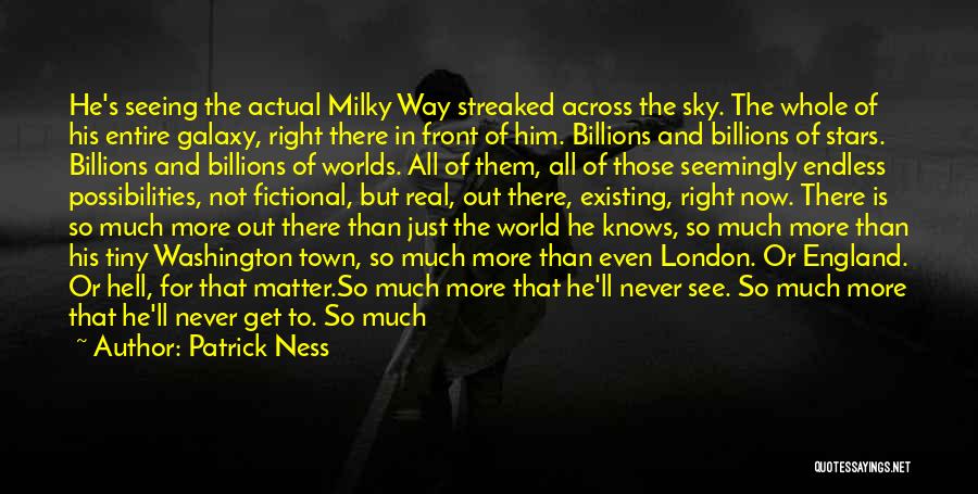 Reach Out To The Stars Quotes By Patrick Ness