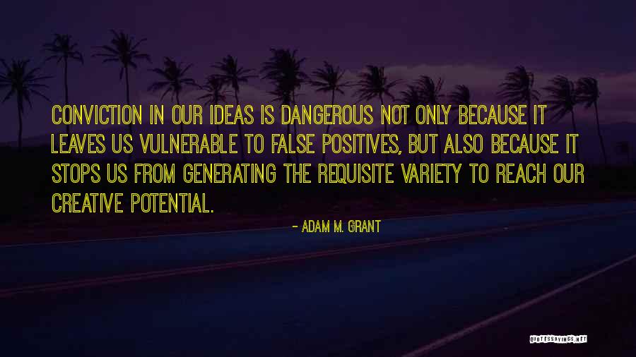 Reach Quotes By Adam M. Grant