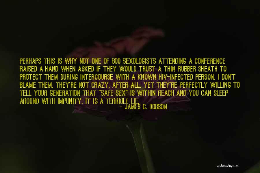 Reach Quotes By James C. Dobson Reach Quotes By James C. Dobson