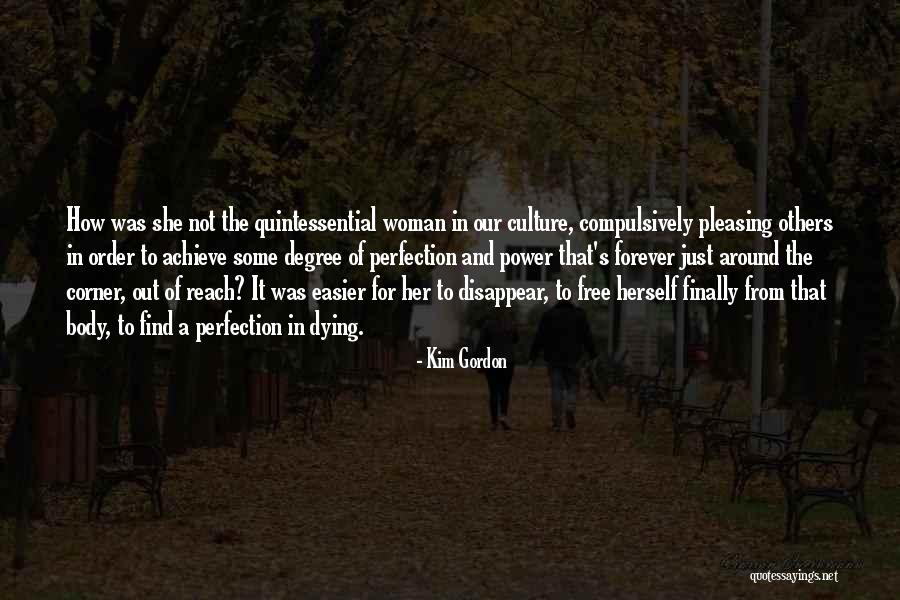 Reach Quotes By Kim Gordon Reach Quotes By Kim Gordon