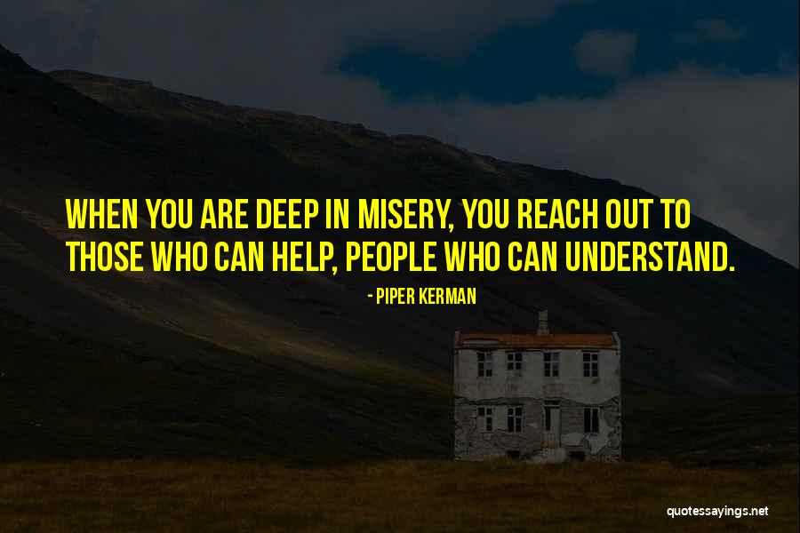 Reach Quotes By Piper Kerman Reach Quotes By Piper Kerman