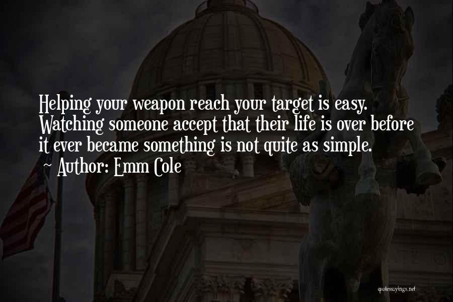 Reach Target Quotes By Emm Cole