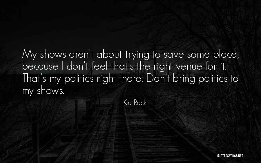 Reach The Island Of Happiness Quotes By Kid Rock Reach The Island Of Happiness Quotes By Kid Rock