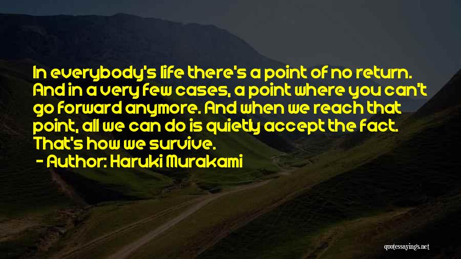 Reach The Point Of No Return Quotes By Haruki Murakami