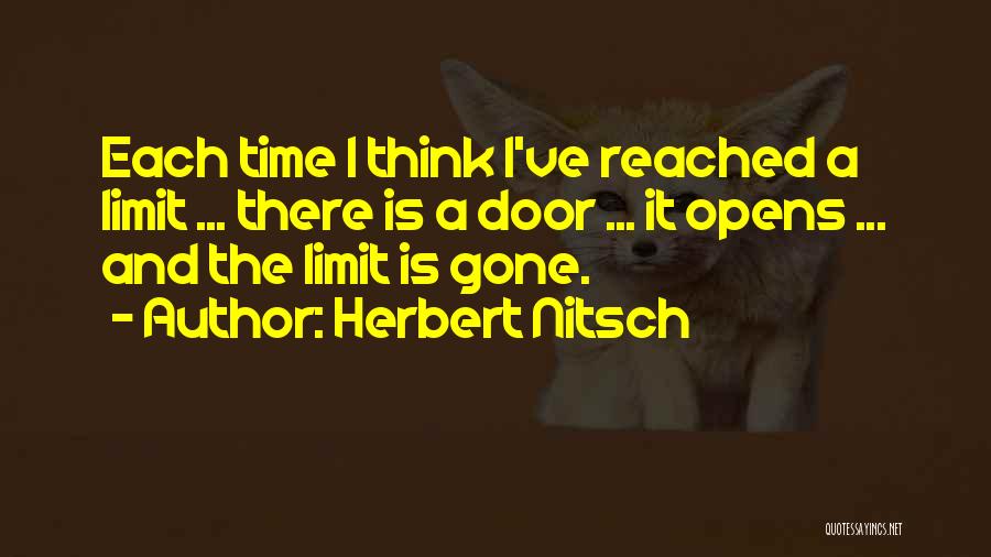 Reached My Limit Quotes By Herbert Nitsch