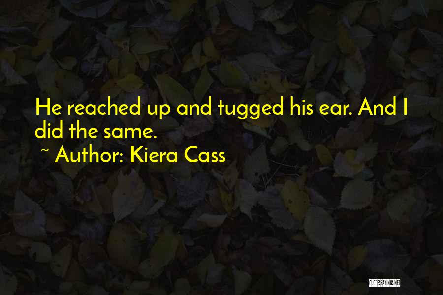 Reached Quotes By Kiera Cass