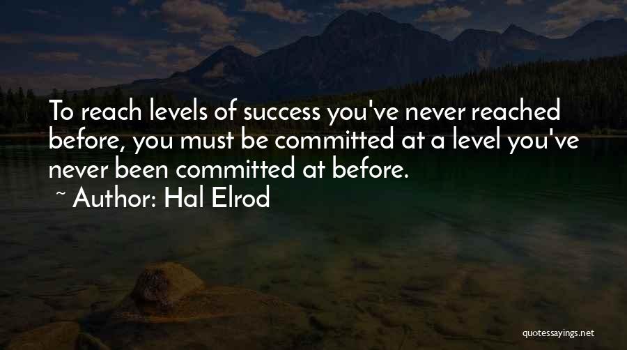 Reached Success Quotes By Hal Elrod