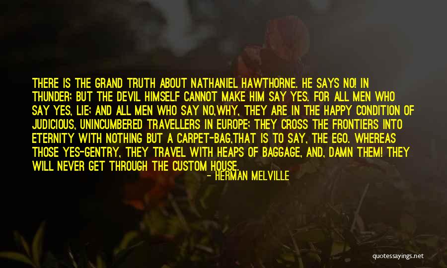 Reacher Never Go Back Quotes By Herman Melville Reacher Never Go Back Quotes By Herman Melville