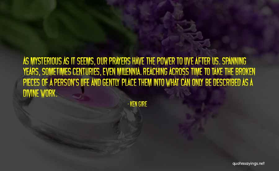 Reaching A Person Quotes By Ken Gire Reaching A Person Quotes By Ken Gire