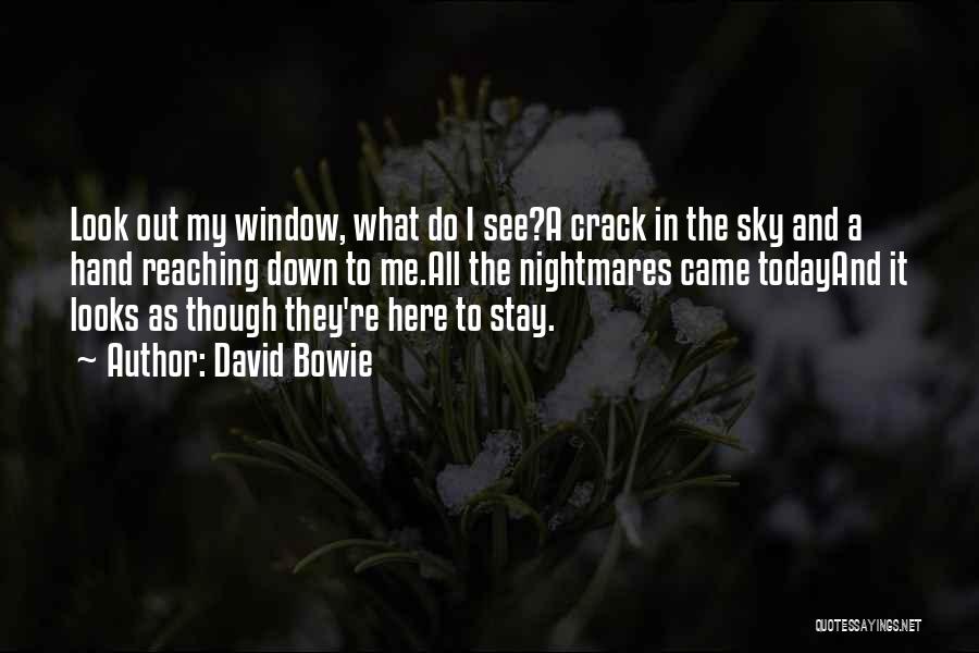 Reaching For The Sky Quotes By David Bowie