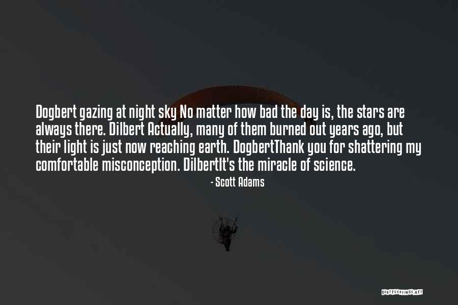 Reaching For The Stars Quotes By Scott Adams Reaching For The Stars Quotes By Scott Adams
