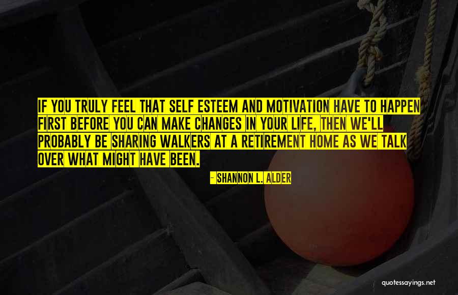 Reaching Goals In Life Quotes By Shannon L. Alder Reaching Goals In Life Quotes By Shannon L. Alder