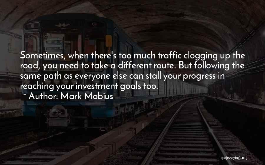 Reaching Goals Quotes By Mark Mobius